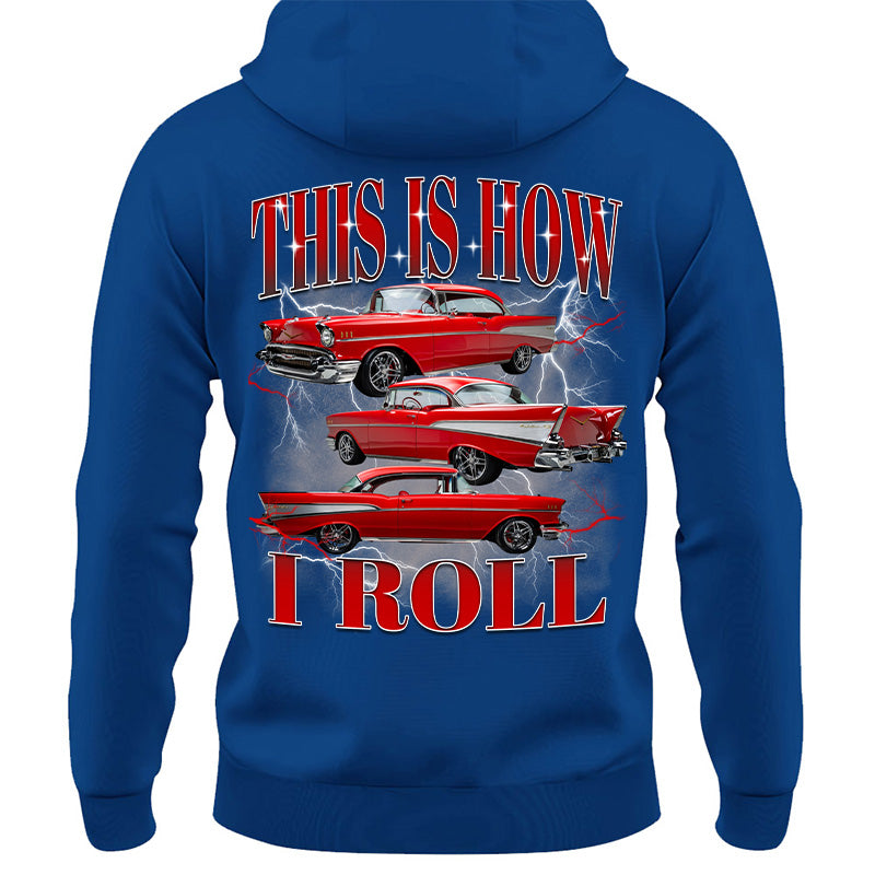 This Is How I Roll - Custom Car Photo Vintage T-Shirts - Gift For Car Lovers A2110 Pt99