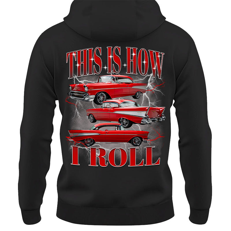 This Is How I Roll - Custom Car Photo Vintage T-Shirts - Gift For Car Lovers A2110 Pt99