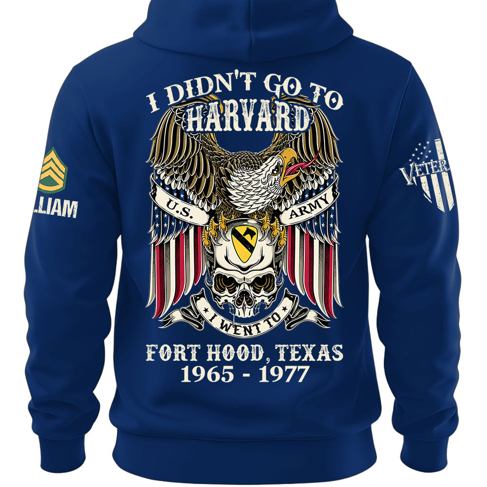 Custom Veteran Shirt I Didn't Go To Harvard I Went To Military Base Gift For Veterans K1702 MT2