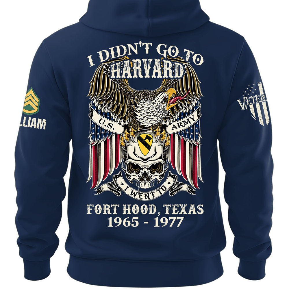 Custom Veteran Shirt I Didn't Go To Harvard I Went To Military Base Gift For Veterans K1702 MT2