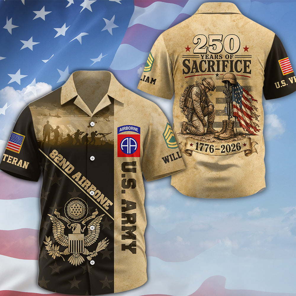 Custom All Over Print Shirt 250 Years Of Sacrifice 1776 2026 Available All Military Branches Gift For Veterans K1702 MT2