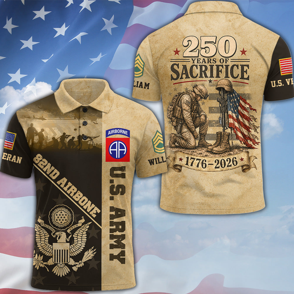 Custom All Over Print Shirt 250 Years Of Sacrifice 1776 2026 Available All Military Branches Gift For Veterans K1702 MT2