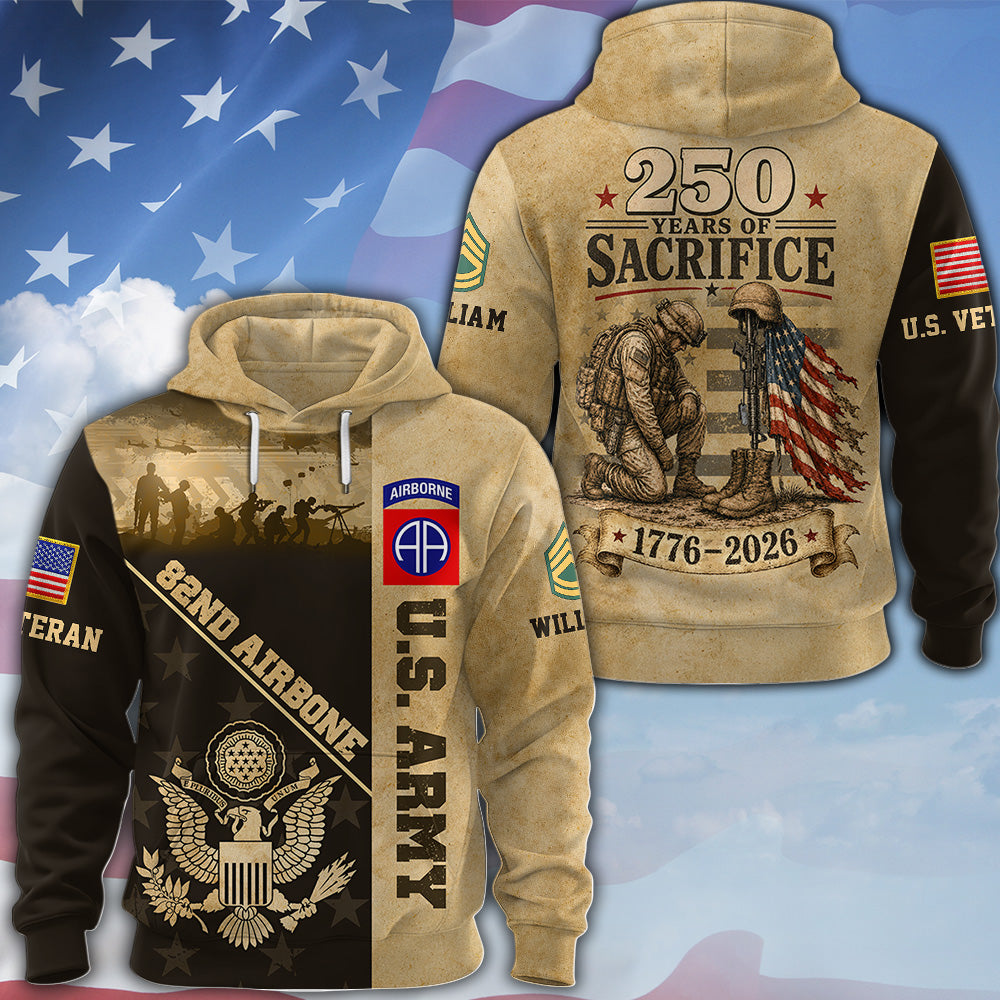 Custom All Over Print Shirt 250 Years Of Sacrifice 1776 2026 Available All Military Branches Gift For Veterans K1702 MT2