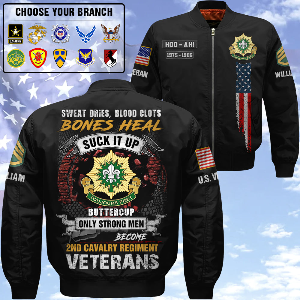 Custom All Over Print Shirt Sweat Dries, Blood Clots, Bones Heal Suck It Up Buttercup Only Strong Men Become Veterans Gift For Veterans K1702 Trhn