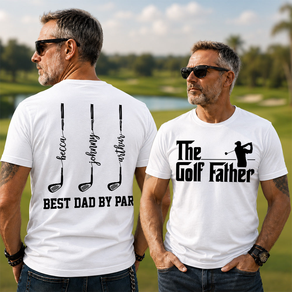 The Golf Father- Best Dad By Par - Personalized Shirt For Dad - Gift For Father's Day A2110 vrs2 Pt99