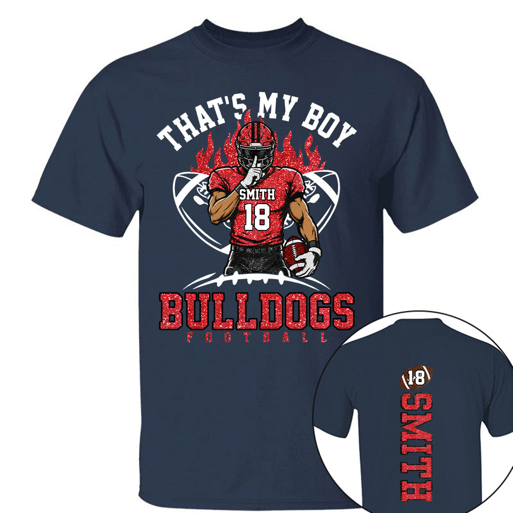That's My Boy Personalized Football Mom Shirt Custom Team Name & Player Number Shirt Vr2 Na02 T24