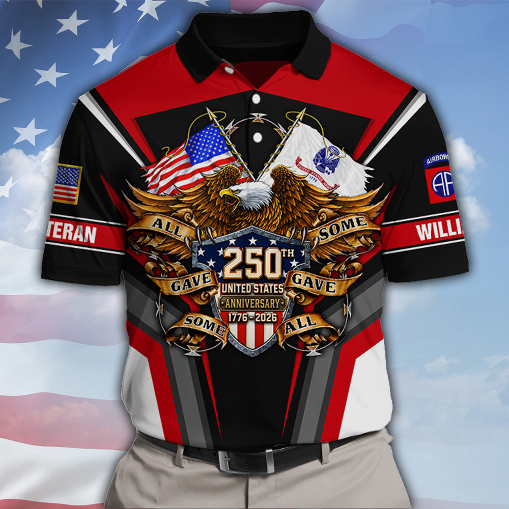 Custom All Over Print Shirt 250th United States Anniversary All Gave Some Some Gave All Gift For Military Veterans K1702 MT2
