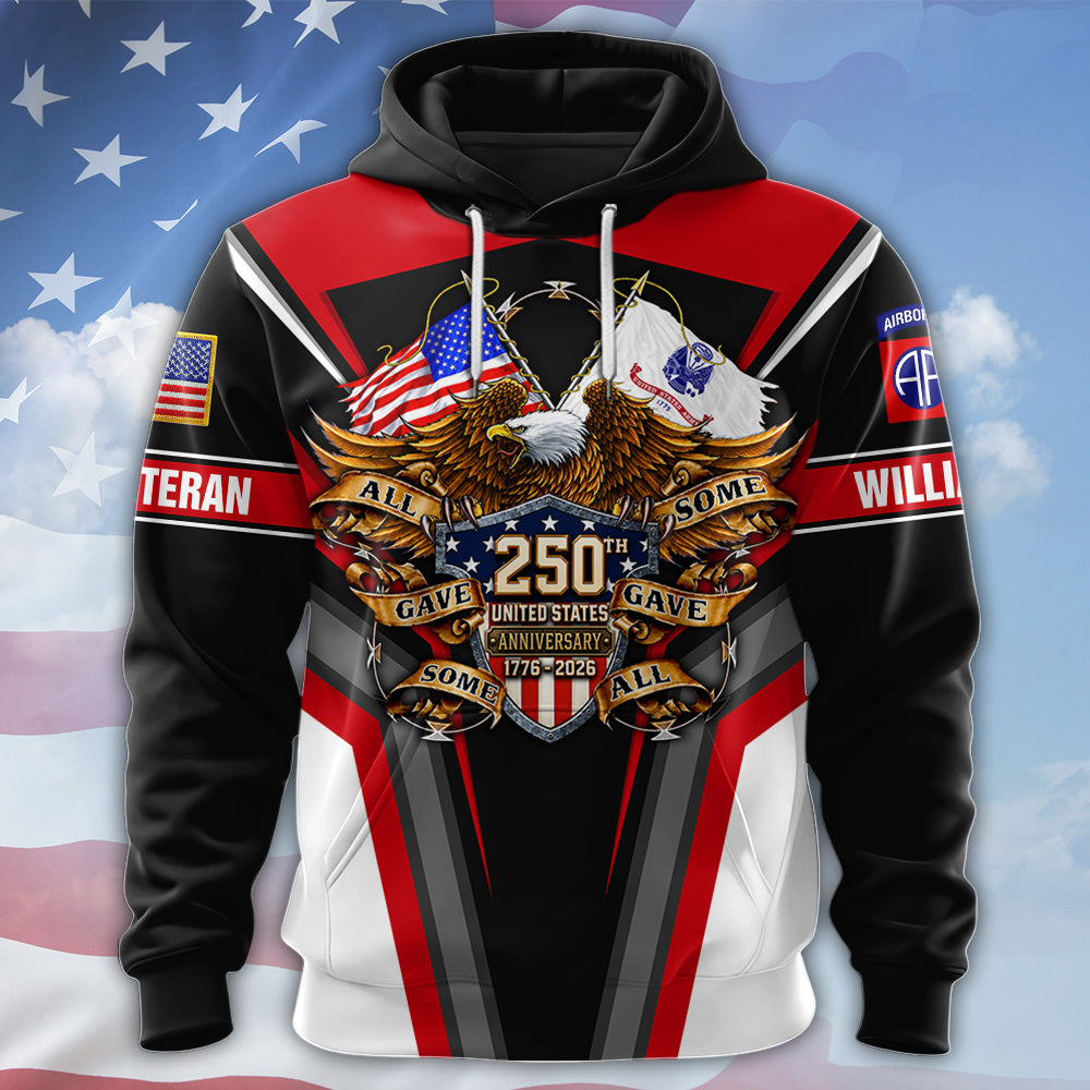 Custom All Over Print Shirt 250th United States Anniversary All Gave Some Some Gave All Gift For Military Veterans K1702 MT2