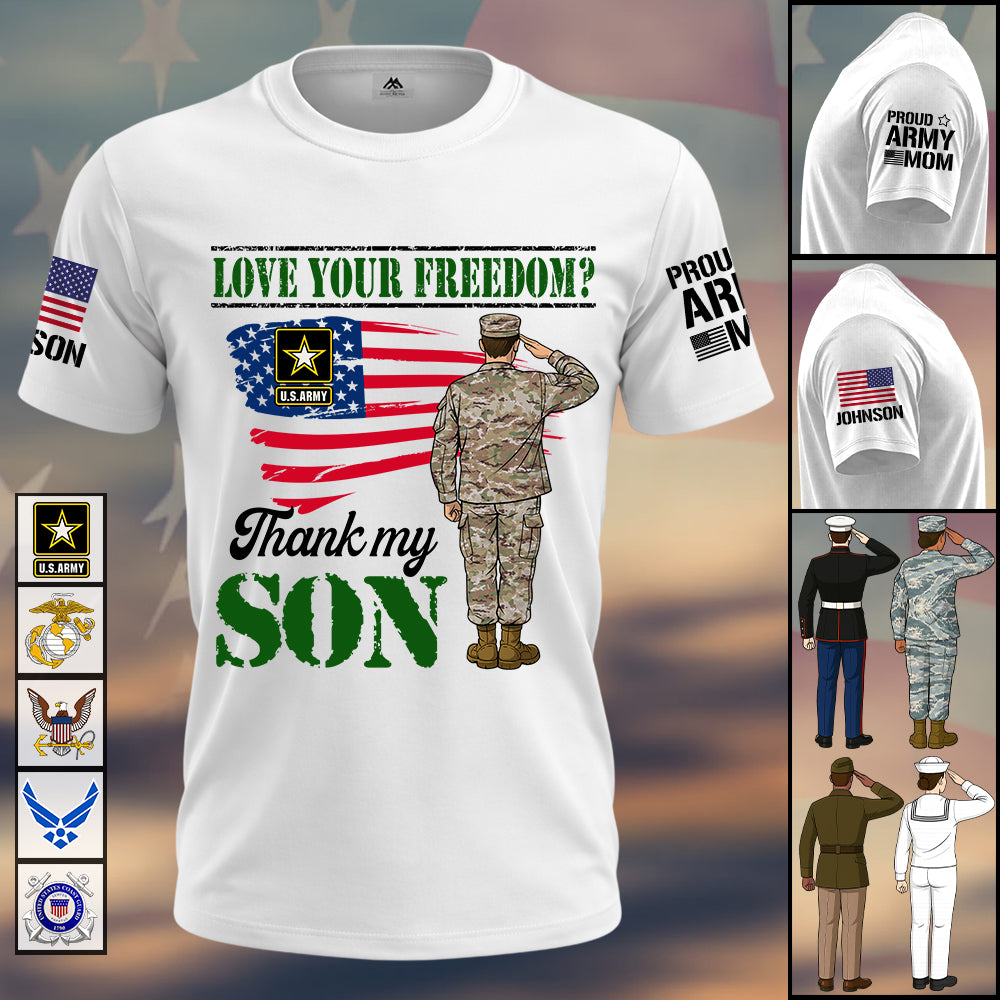 Personalized Shirt Love Your FreeDom Thank My Son For Military Dad Mom Family K1702 Trhn