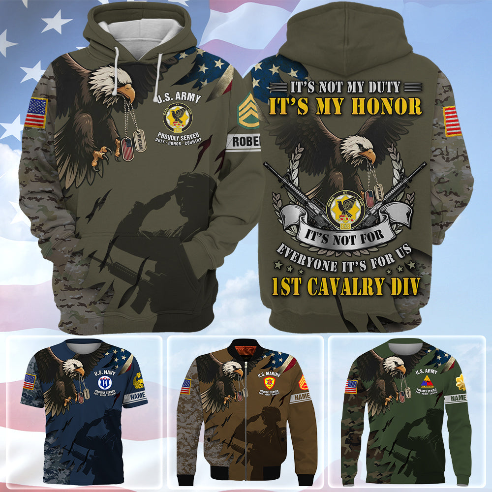 Custom All Over Print Shirt It’s Not My Duty, It’s My Honor It’s Not For Everyone, It’s For Us Veteran Gift K1702 Trhn
