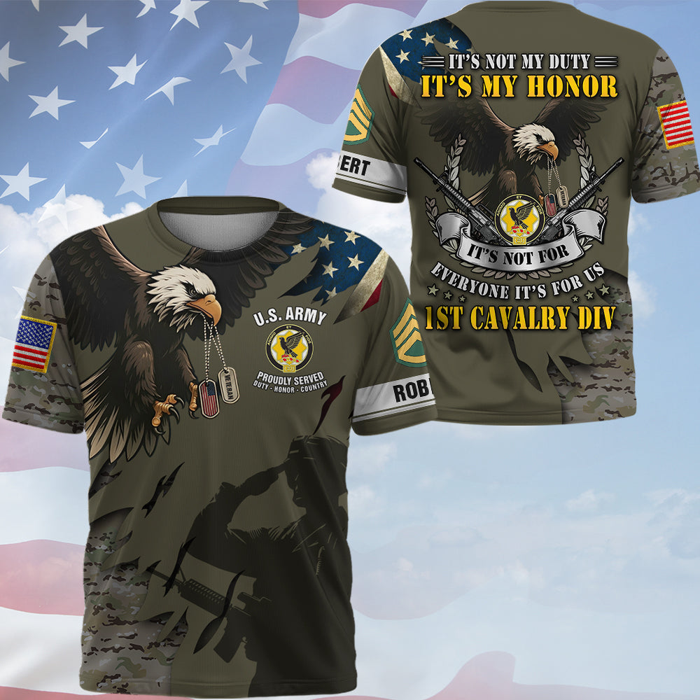 Custom All Over Print Shirt It’s Not My Duty, It’s My Honor It’s Not For Everyone, It’s For Us Veteran Gift K1702 Trhn