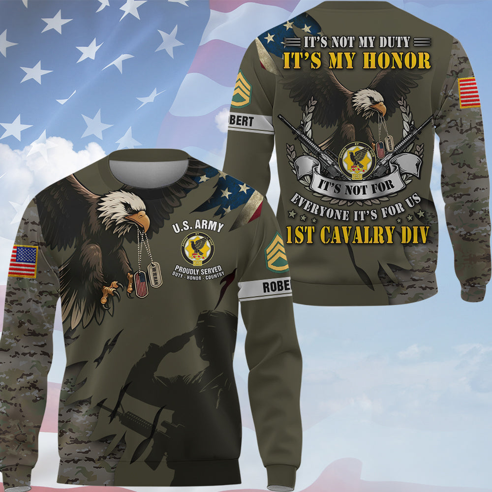 Custom All Over Print Shirt It’s Not My Duty, It’s My Honor It’s Not For Everyone, It’s For Us Veteran Gift K1702 Trhn