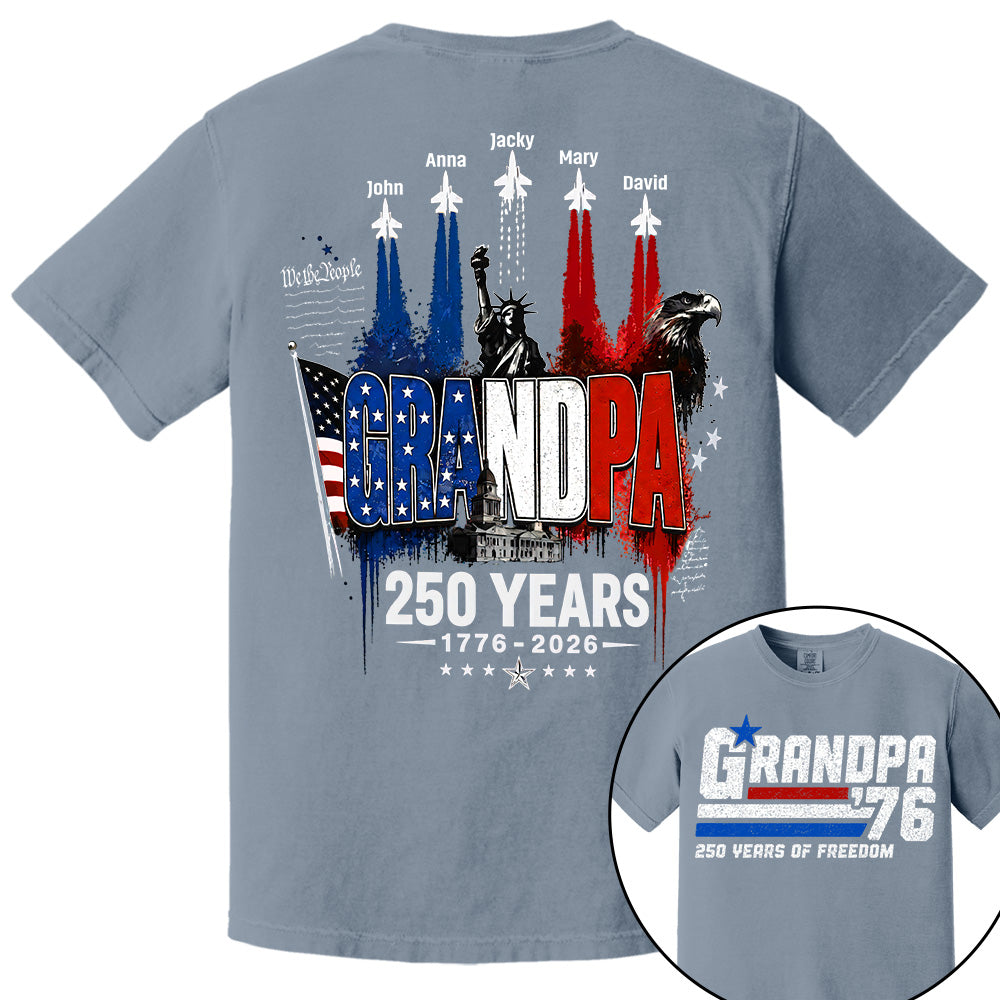 Personalized Dad Grandpa Nation Flag American 250th Anniversary Shirt - Semiquincentennial 1776-2026 Shirt - Cool Father's Day Gift For Dad, Grandpa T1807 VH01