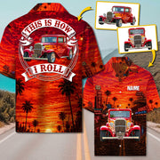 This Is How I Roll - Custom Classic Car Photo Hawaiian Shirt - Gifts For Dad, Grandpa, Family, Yourself A2110 Li29