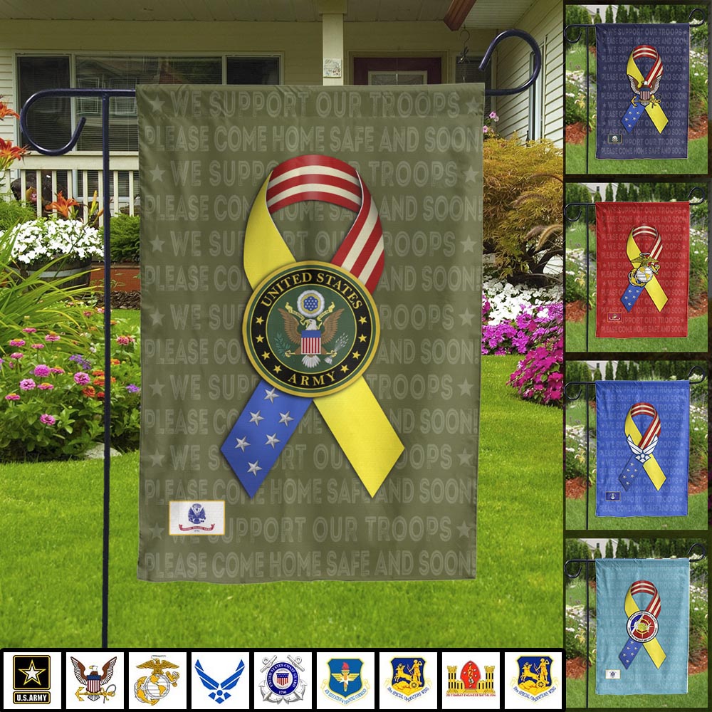 We Support Our Troops Custom Flag Available All Military Branches Gift For Family Member K1702 MT2