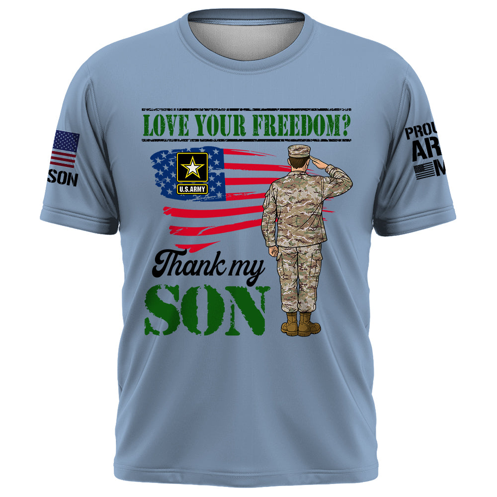 Personalized Shirt Love Your FreeDom Thank My Son For Military Dad Mom Family K1702 Trhn