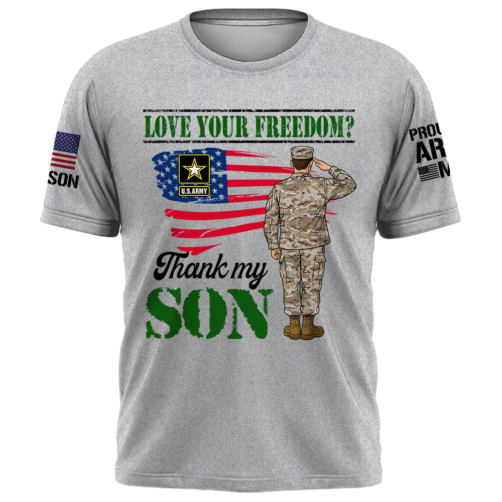 Personalized Shirt Love Your FreeDom Thank My Son For Military Dad Mom Family K1702 Trhn