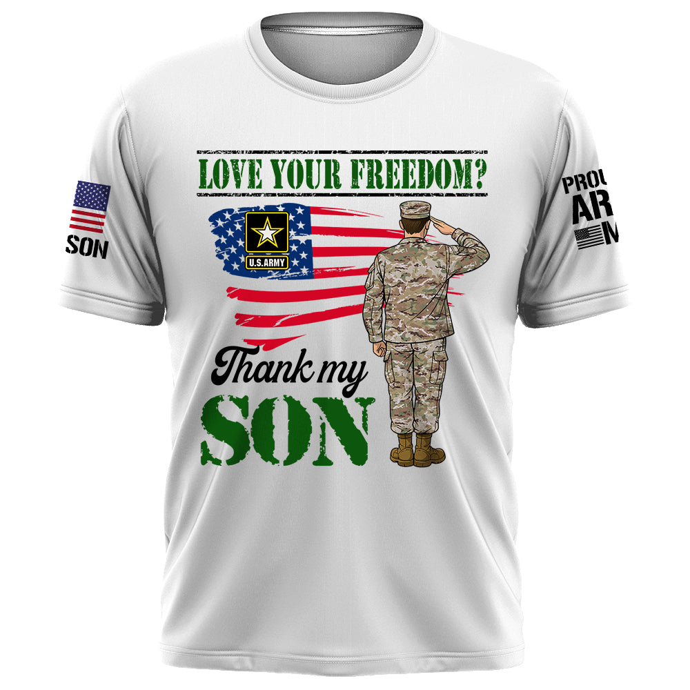 Personalized Shirt Love Your FreeDom Thank My Son For Military Dad Mom Family K1702 Trhn