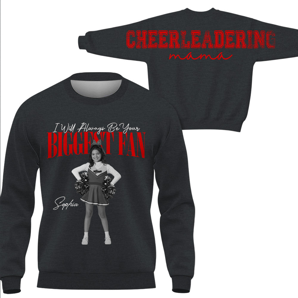 Cheerleader I Will Always Be Your Biggest Fan, Custom Large Back Graphic Cheerleading, Gift For Cheer Mom Grandma Cheer Family Game Day Shirt  Vr2 MI209 T24