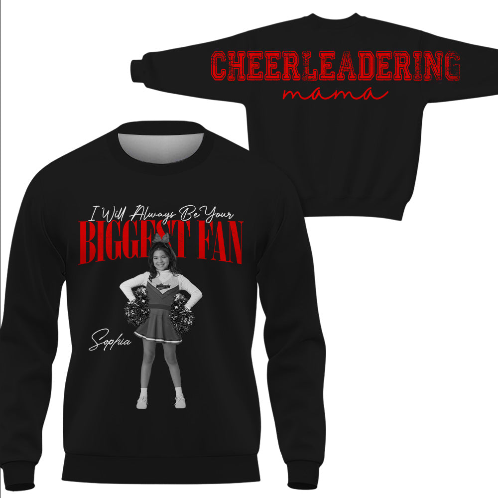 Cheerleader I Will Always Be Your Biggest Fan, Custom Large Back Graphic Cheerleading, Gift For Cheer Mom Grandma Cheer Family Game Day Shirt  Vr2 MI209 T24
