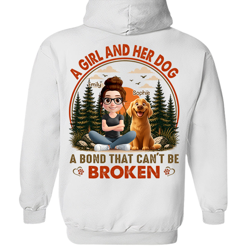 A Girl And Her Dog A Bond That Can't Be Broken - Personalized Shirt - Gift For Pet Lovers, Dog Mom, Dog Dad Gift T1807 Hv01