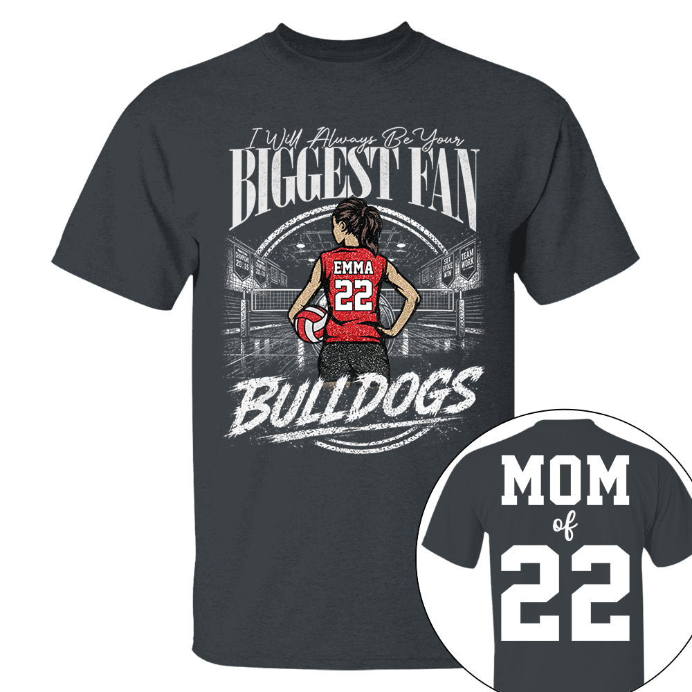 I'll Always Be Your Biggest Fan, Personalized Volleyball Mom Shirt, Custom Player Name & Number Tee, Game Day Mom Gift Na02 VH01