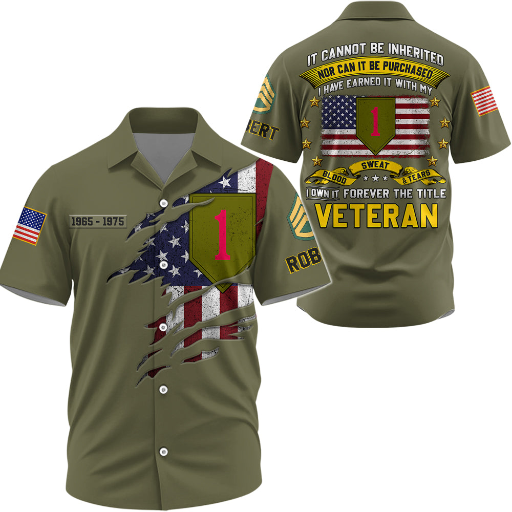 Custom All Over Print Military Shirt – A Legacy That Cannot Be Inherited, A Gift of Honor for Veterans K1702 Trhn