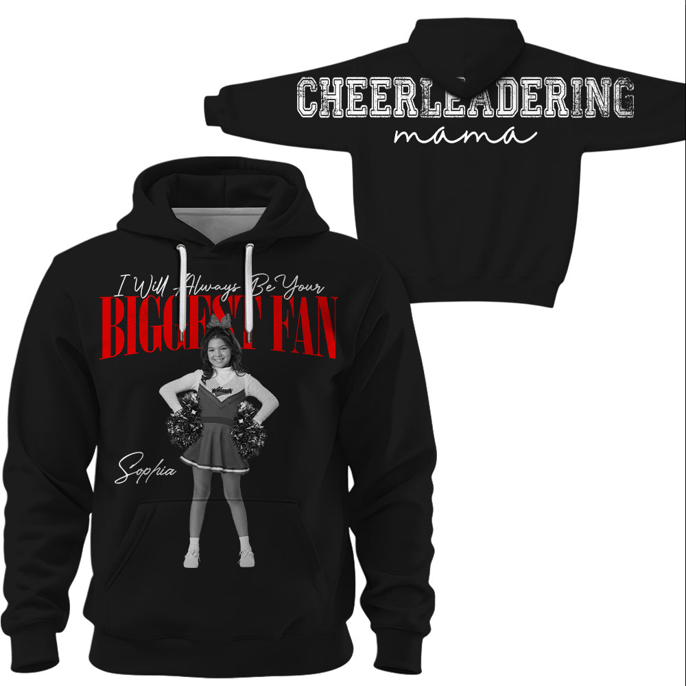 Cheerleader I Will Always Be Your Biggest Fan, Custom Large Back Graphic Cheerleading, Gift For Cheer Mom Grandma Cheer Family Game Day Shirt  Vr2 MI209 T24