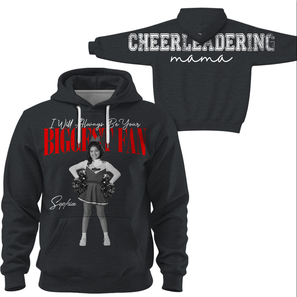 Cheerleader I Will Always Be Your Biggest Fan, Custom Large Back Graphic Cheerleading, Gift For Cheer Mom Grandma Cheer Family Game Day Shirt  Vr2 MI209 T24