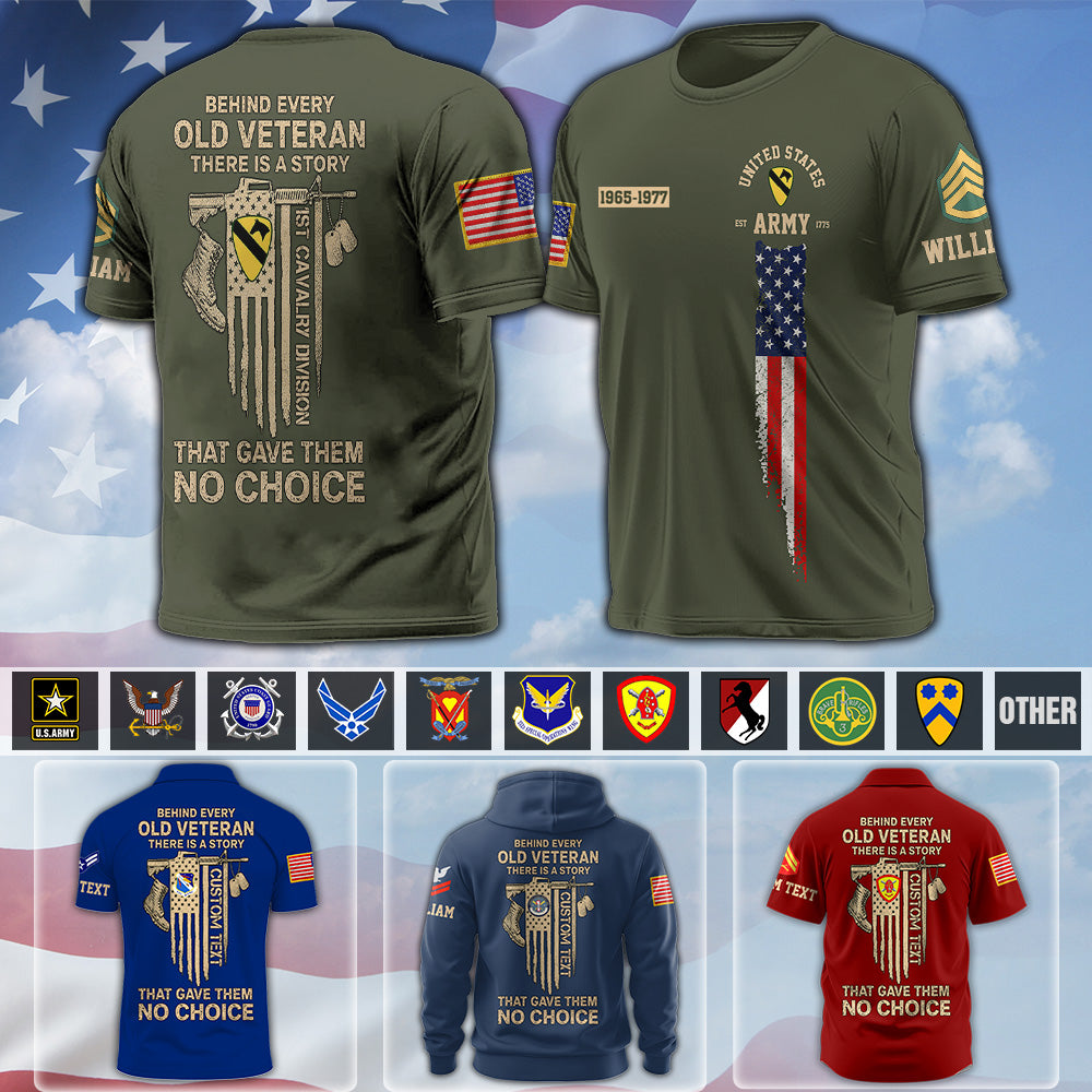 Custom All Over Print Shirt Behind  Every Old Veteran There Is A Story Gift For Veterans K1702 MT2
