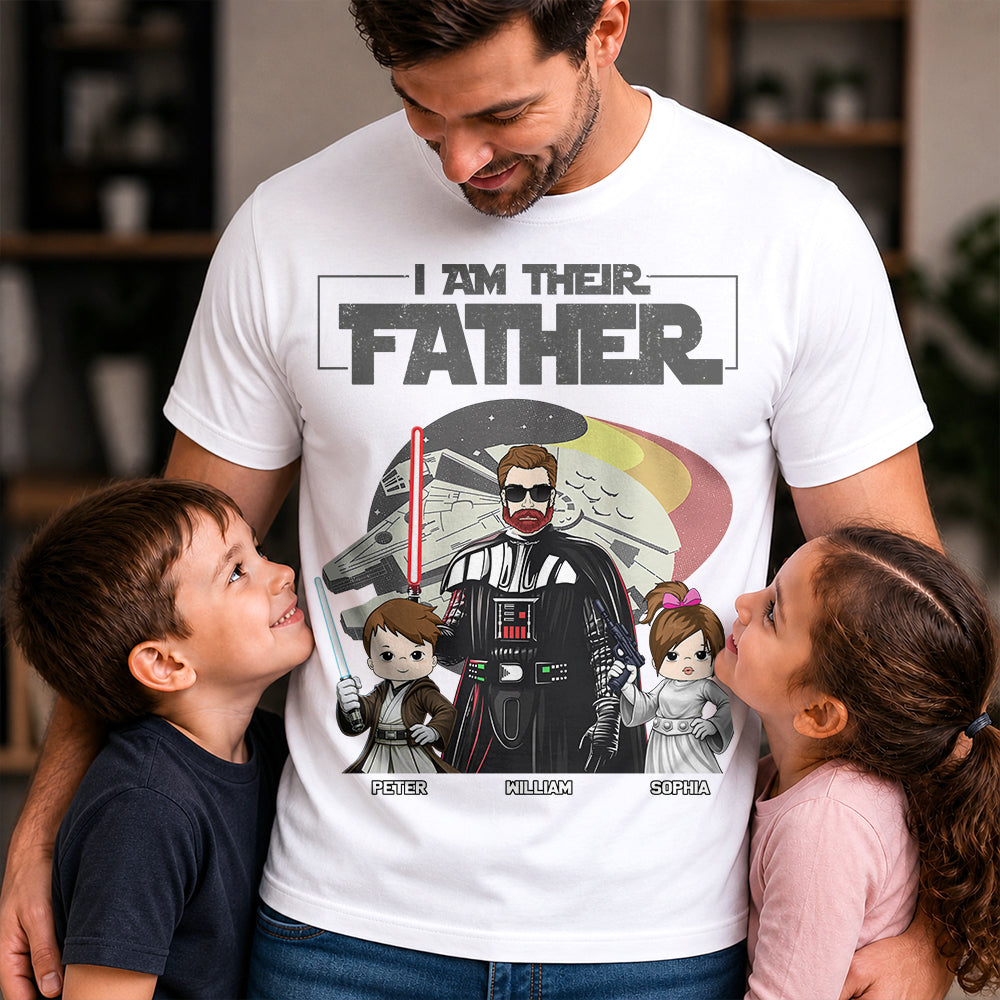 I Am Their Father - Personalized Shirt For Dad - Custom Gift For Father's Day NA04 Hv01
