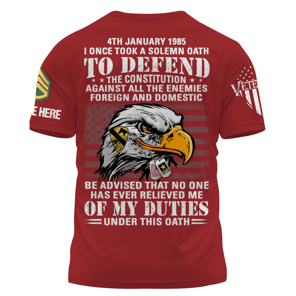 Personalized Shirt I Once Took A Solemn Oath To Defend The Constitution Gift For Veterans K1702