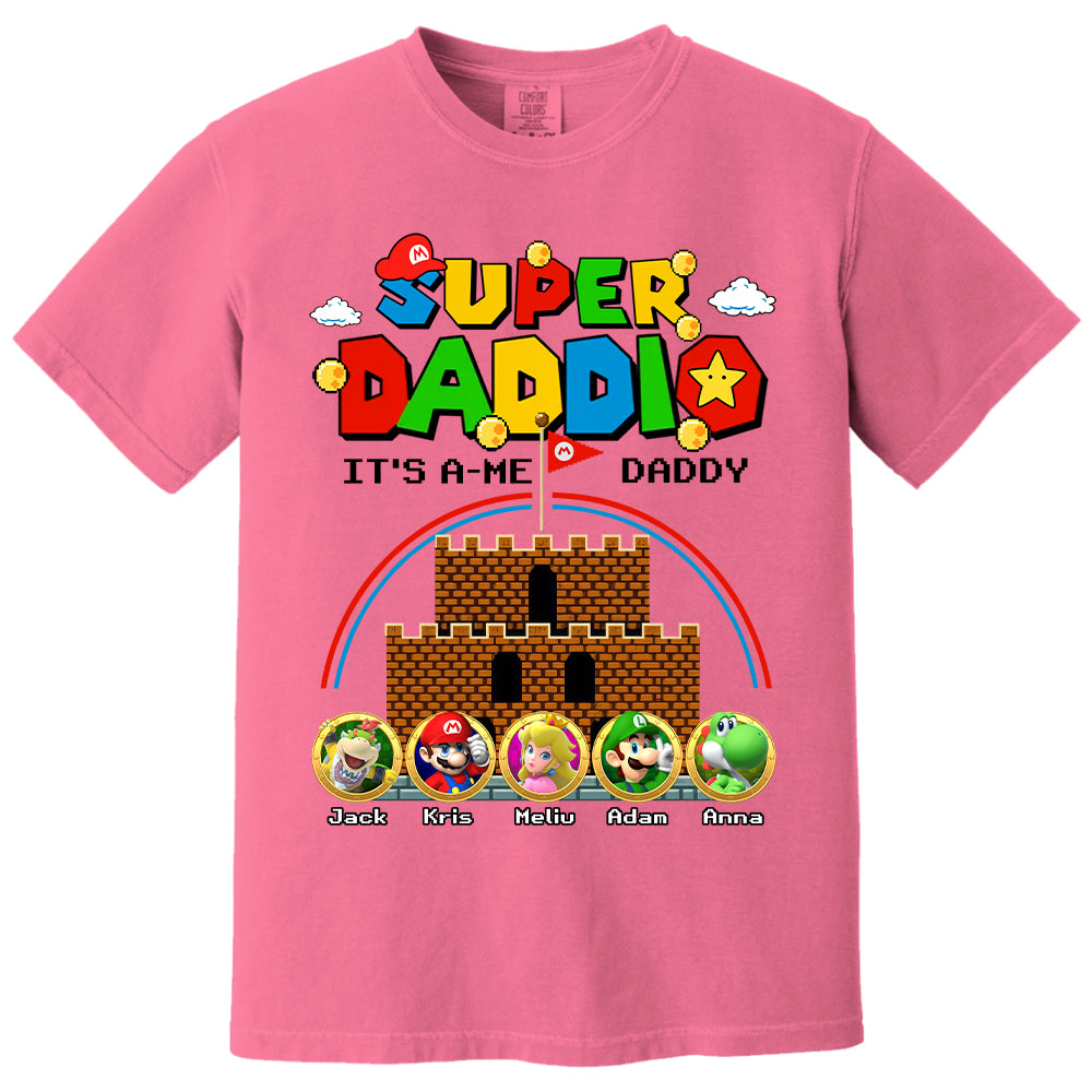 Super Daddio It's A Me Daddy Personalized Shirt Custom Family Member Gift For Parents K1702 T24
