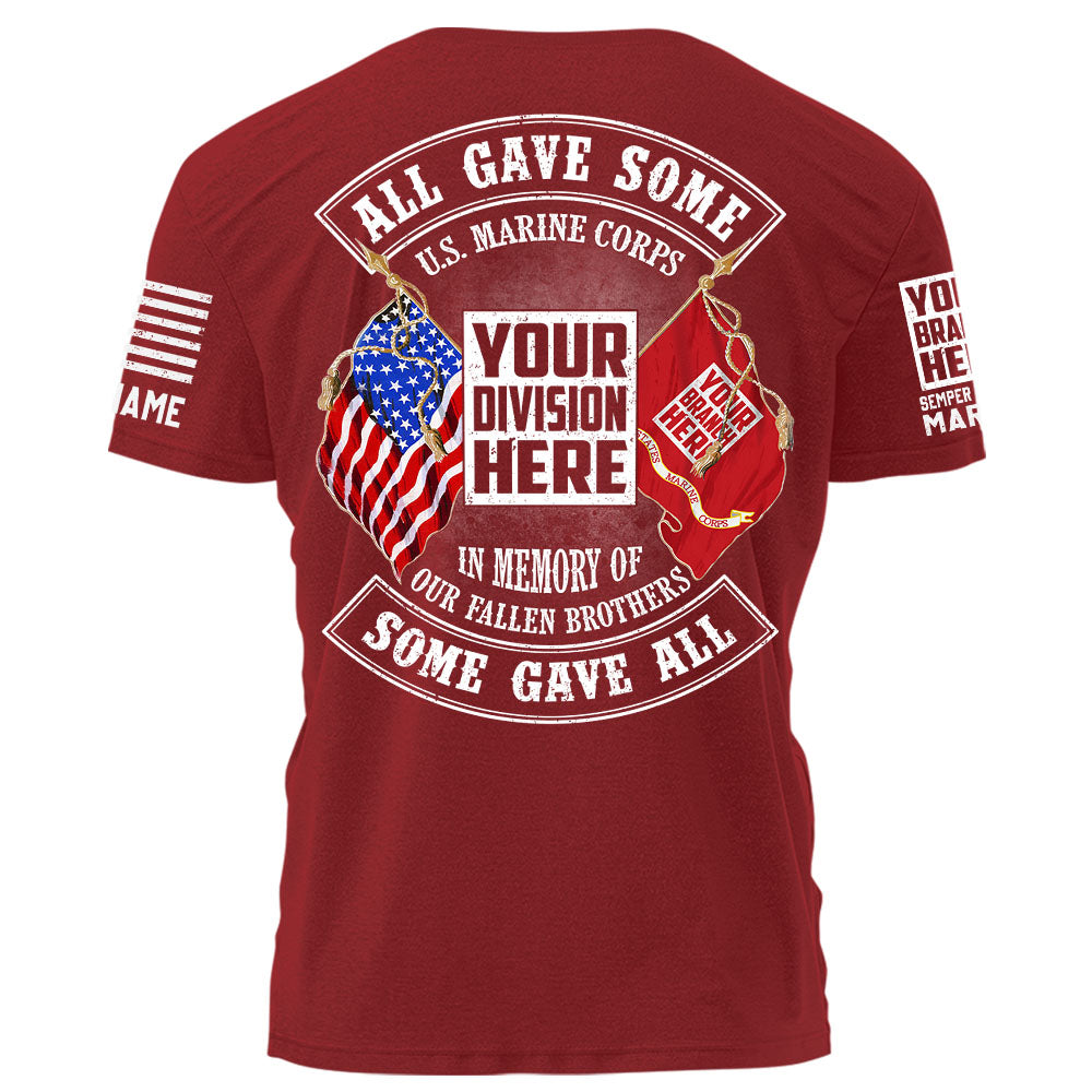 Personalized Shirt All Gave Some Some Gave All In Memory Of Our Fallen Brothers Gift For Veteran K1702