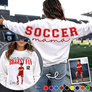 I Will Always Be Your Biggest Fan, Custom Large Back Graphic Soccer, Gift For Soccer Mom Grandma Sport Family Soccer Lovers MI209 VH01
