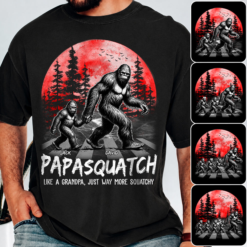 Papasquatch, Like A Grandpa, Just Way More Squatchy - Personalized Shirt Vr2 Na02 Hv01