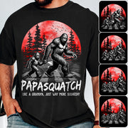 Papasquatch, Like A Grandpa, Just Way More Squatchy - Personalized Shirt Vr2 Na02 Hv01