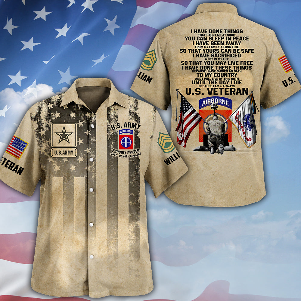 Custom Veteran Shirt I Have Done Things, That Haunt Me At Night, You Can Sleep In Peace All Over Print Gift For Military Veterans K1702 MT2