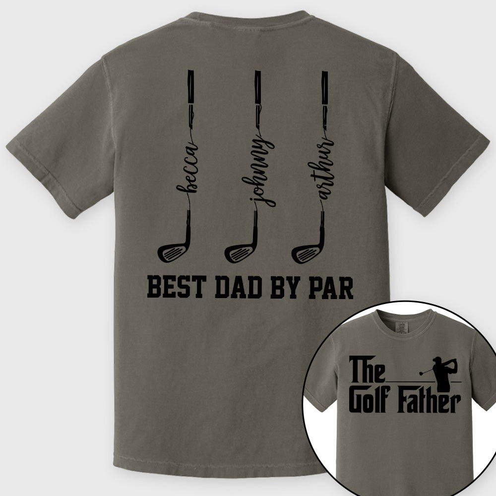 The Golf Father- Best Dad By Par - Personalized Shirt For Dad - Gift For Father's Day A2110 vrs2 Pt99
