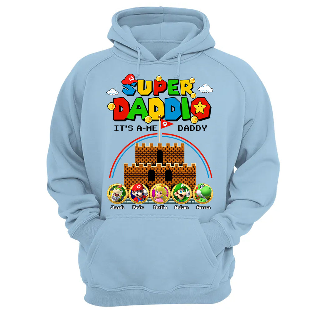 Super Daddio It's A Me Daddy Personalized Shirt Custom Family Member Gift For Parents K1702 T24