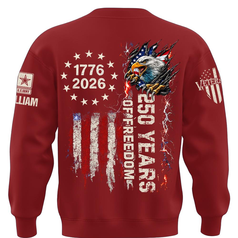 Custom Shirt 250 Years Of Freedom Military Shirt Eagle America 1776-2026 Shirt Gift For Veterans K1702 MT2