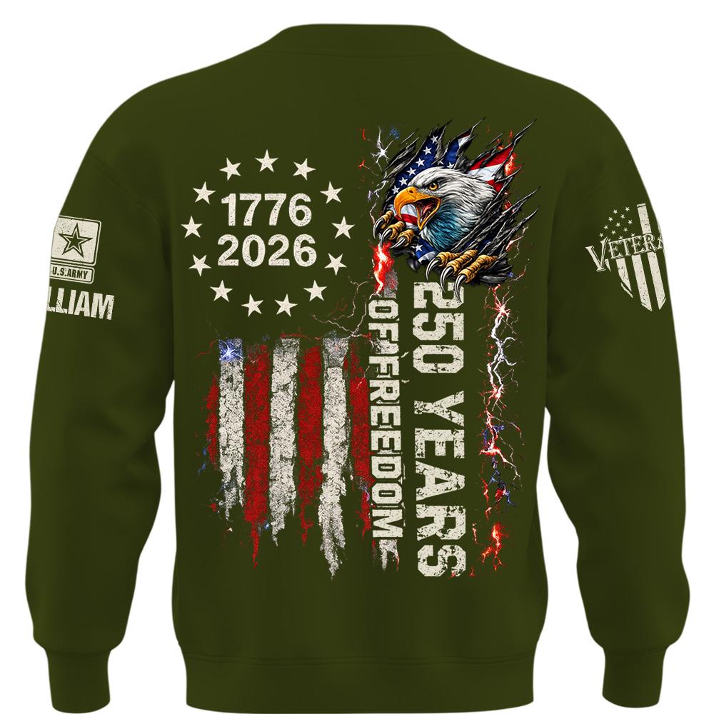 Custom Shirt 250 Years Of Freedom Military Shirt Eagle America 1776-2026 Shirt Gift For Veterans K1702 MT2