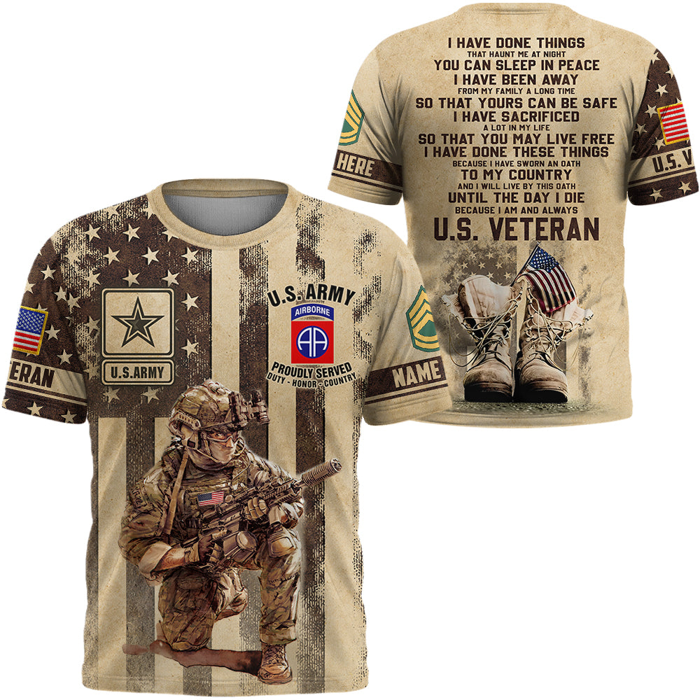 Personalized All Over Print Shirt I Have Done Things That Haunt Me In My Sleep In Peace U.S Veteran Gift For Veteran's Day K1702 Trhn