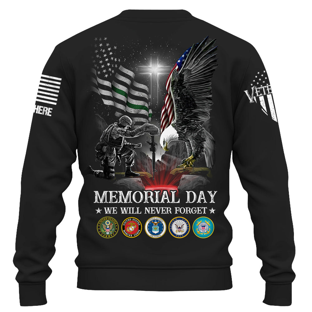 Custom Shirt Memorial Day We Will Never Forget Gift For Veteran Patriot Shirt K1702 Trhn
