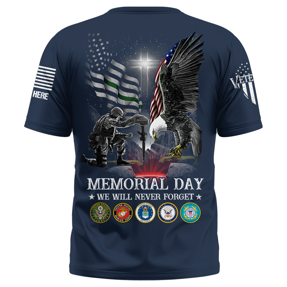 Custom Shirt Memorial Day We Will Never Forget Gift For Veteran Patriot Shirt K1702 Trhn