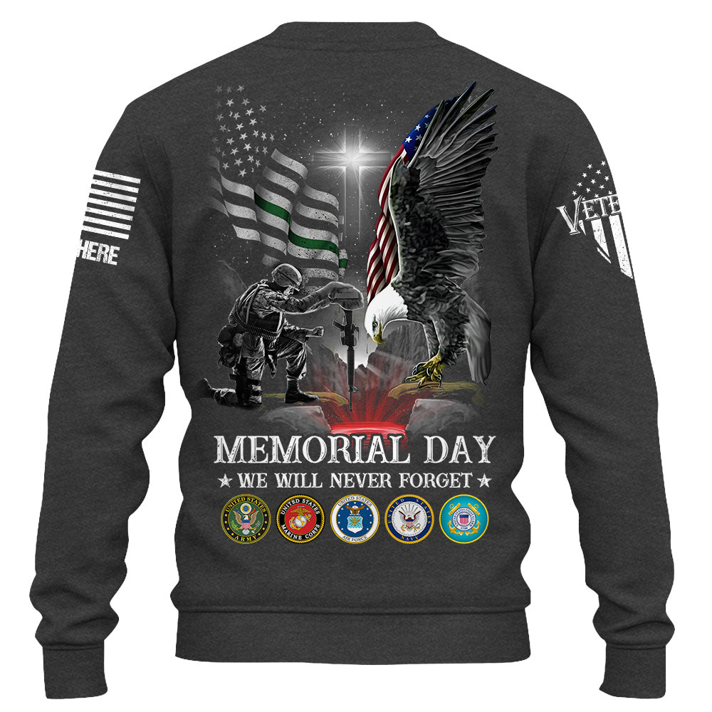Custom Shirt Memorial Day We Will Never Forget Gift For Veteran Patriot Shirt K1702 Trhn