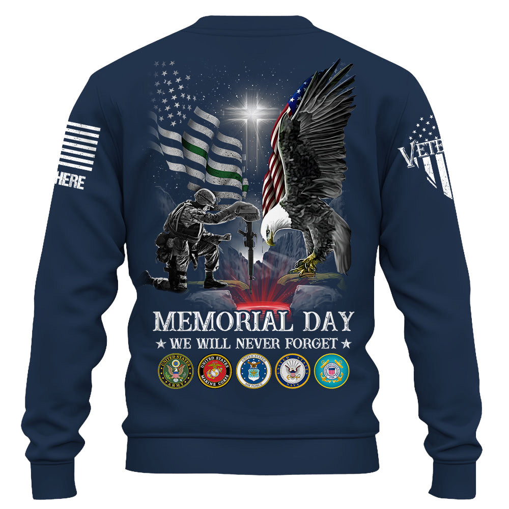 Custom Shirt Memorial Day We Will Never Forget Gift For Veteran Patriot Shirt K1702 Trhn