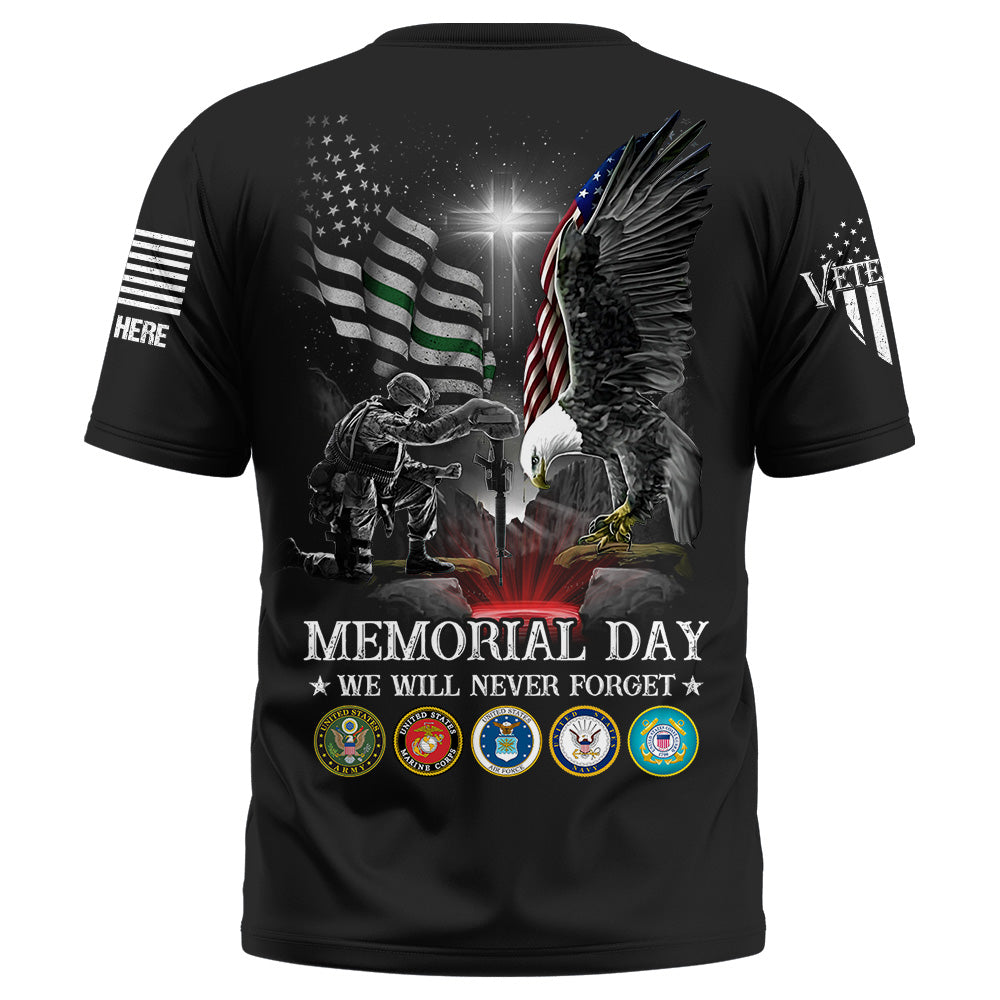 Custom Shirt Memorial Day We Will Never Forget Gift For Veteran Patriot Shirt K1702 Trhn