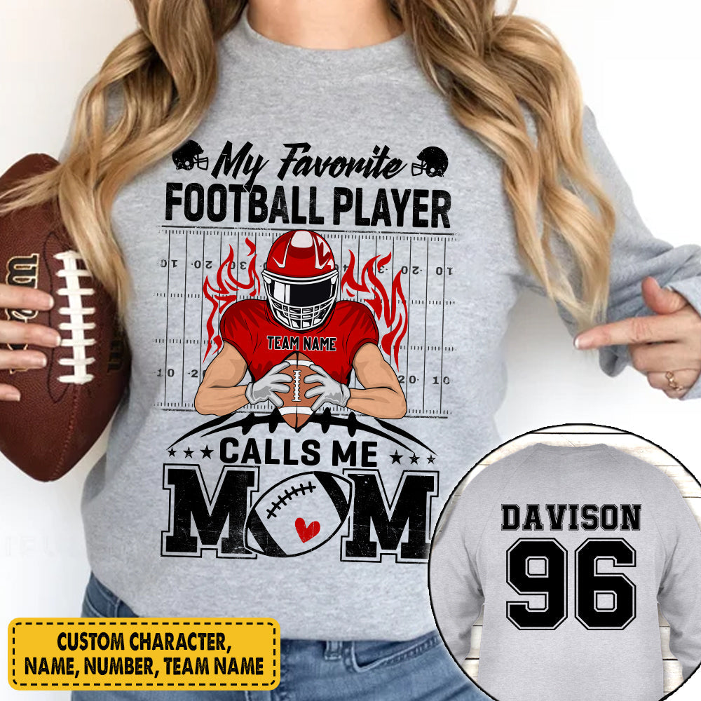 Personalized Shirt My Favorite Football Player Calls Me Mom Football Shirt K1702