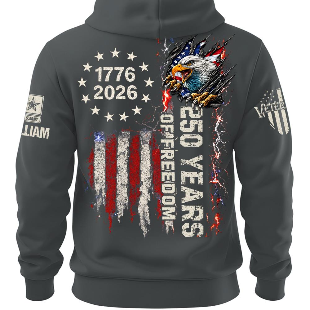 Custom Shirt 250 Years Of Freedom Military Shirt Eagle America 1776-2026 Shirt Gift For Veterans K1702 MT2